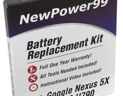 Google Nexus 5X LG H790 Battery Replacement Kit with Tools, Video Instructions and Extended Life Battery Online